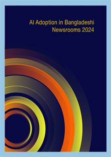 This study explores the use and adoption of Artificial Intelligence (AI) in Bangladeshi newsrooms focusing on the associated policies and practices for ethical and responsible AI usage.
It reveals a noticeable disconnect between the potential and the practices of AI adoption in Bangladeshi newsrooms, offering a set of recommendations on how to enhance AI literacy, promote its ethical use, and support sustainable AI integration in Bangladeshi newsrooms.
The study employs a mixed method approach, incorporating a voluntary online survey with 53 journalists working in national level news media outlets, a focus group discussion with media managers and five key informant interviews with editors and experts.